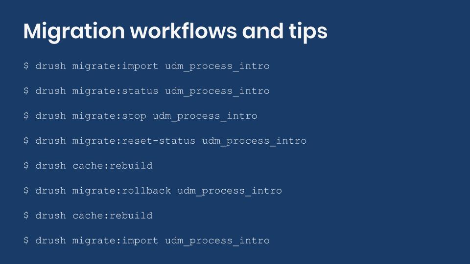 List of drush commands used in drupal migration workflows.